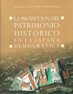 La protección del Patrimonio Histórico en la España democrática. 9788433851789