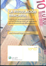 La regulación bancaria. 9788481268188