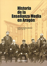 Historia de la enseñanza media en Aragón. 9788499111124