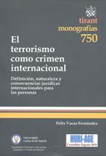 El terrorismo como crimen internacional. 9788490041666