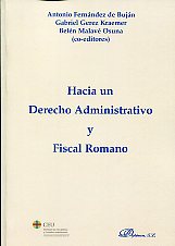 Hacia un Derecho administrativo y fiscal romano