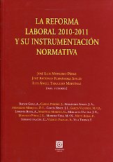 La reforma laboral 2010-2011 y su instrumentación normativa