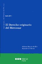 El Derecho originario del Mercosur. 9789871775026