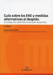 Guía sobre los ERE y medidas alternativas al despido. 9788415257240