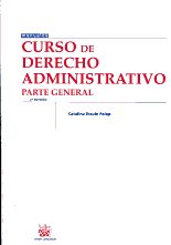 Curso de Derecho administrativo. 9788490043165