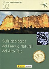 Guía geológica del Parque Natural del Alto Tajo. 9788478408689
