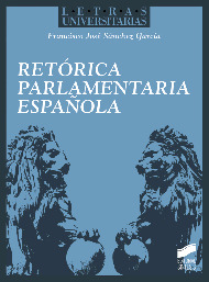 Retórica parlamentaria española. 9788499589374