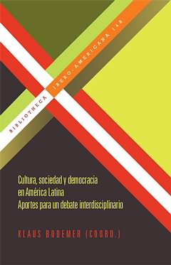 Cultura, sociedad y democracia en América Latina. 9788484896517