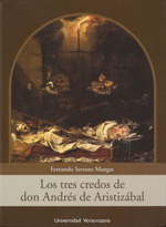 Los tres credos de don Andrés de Aristizábal. 9786075021423