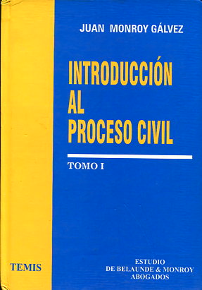 Introduccion al proceso civil. Tomo I. 9789583501067