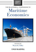 The Blackwell Companion to maritime economics. 9781444330243