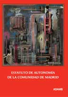 Estatuto de Autonomía de la Comunidad de Madrid. 9788415392521