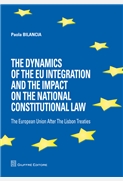 The dynamics of the EU integration and the impact on the national constitutional Law