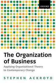 The organization of business. 9780198742692