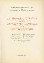 La situación jurídica de los deficientes mentales en el derecho español.. 9788460066132