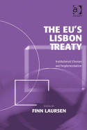 The EU's Lisbon Treaty. 9781409434627