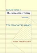Lecture notes in microeconomic theory. 9780691154138