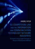 EU Competition Law and the information and communication technology network industries. 9781849461344