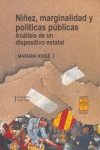 Niñez, marginalidad y políticas públicas. 9789871300266