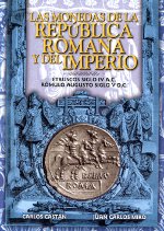 Las monedas de la República Romana y del Imperio. 9788461341467