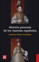 Historia personal de los Austrias españoles. 9788437504940