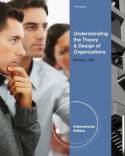 Understanding the theory and design of organizations. 9781111826628