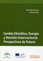 Cambio climático, energía y Derecho internacional. 9788490140994