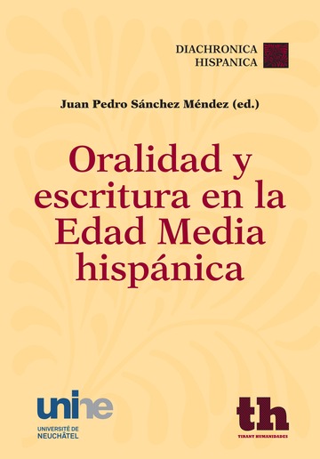 Oralidad y escritura en la Edad Media hispánica. 9788415442424