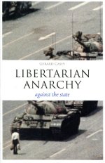Libertarian anarchy. 9781441144676
