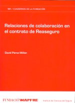 Relaciones de colaboración en el contrato de Reaseguro. 9788498443677