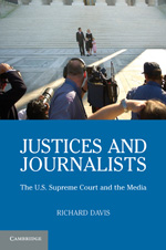 Justices and journalists. 9780521704663