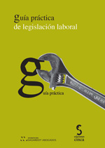 Guía práctica de legislación laboral. 9788415305033