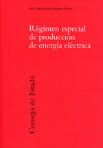 Régimen especial de producción de energía eléctrica. 9788434020108