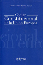 Código Constitucional de la Unión Europea. 9788484086321