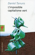 L'impossible capitalisme vert. 9782707173232