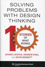 Solving problems with design thinking