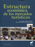 Estructura económica de los mercados turísticos. 9788499588742