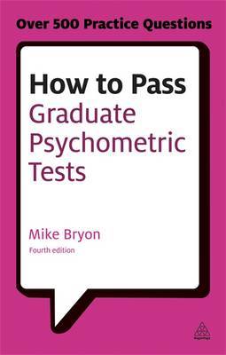 How to pass graduate psychometric test. 9780749467999