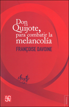 Don Quijote, para combatir la melancolía