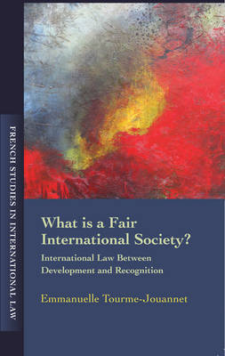 What is a fair international society. 9781849464307