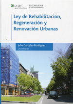 Ley de Rehabilitación, Regeneración y Renovación Urbanas. 9788470526633