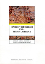 Señorío y feudalismo en la Península Ibérica. 9788478201839