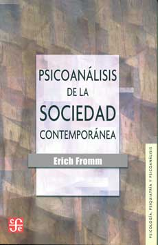 Psicoanálisis de la sociedad contemporánea. 9789681608521