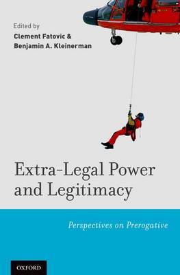 Extra-legal power and legitimacy. 9780199965533