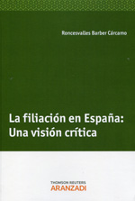 La filiación en España. 9788490591079