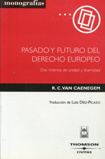 Pasado y futuro del Derecho europeo. 9788447020492
