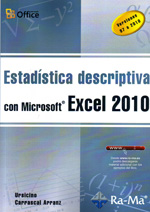 Estadística descriptiva con Micorsoft Excel 2010. 9788499640662