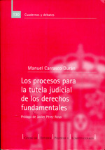Los procesos para la tutela judicial de los derechos fundamentales. 9788425911972