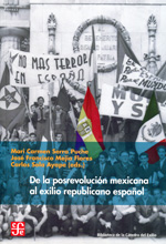 De la posrevolución mexicana al exilio republicano español