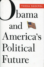 Obama and America's political future. 9780674065970